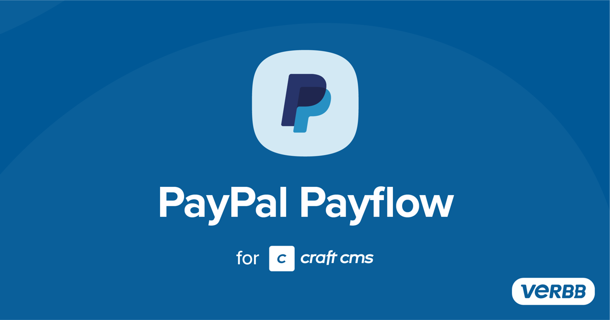 PayPal Payflow - Installation & Setup | Verbb
